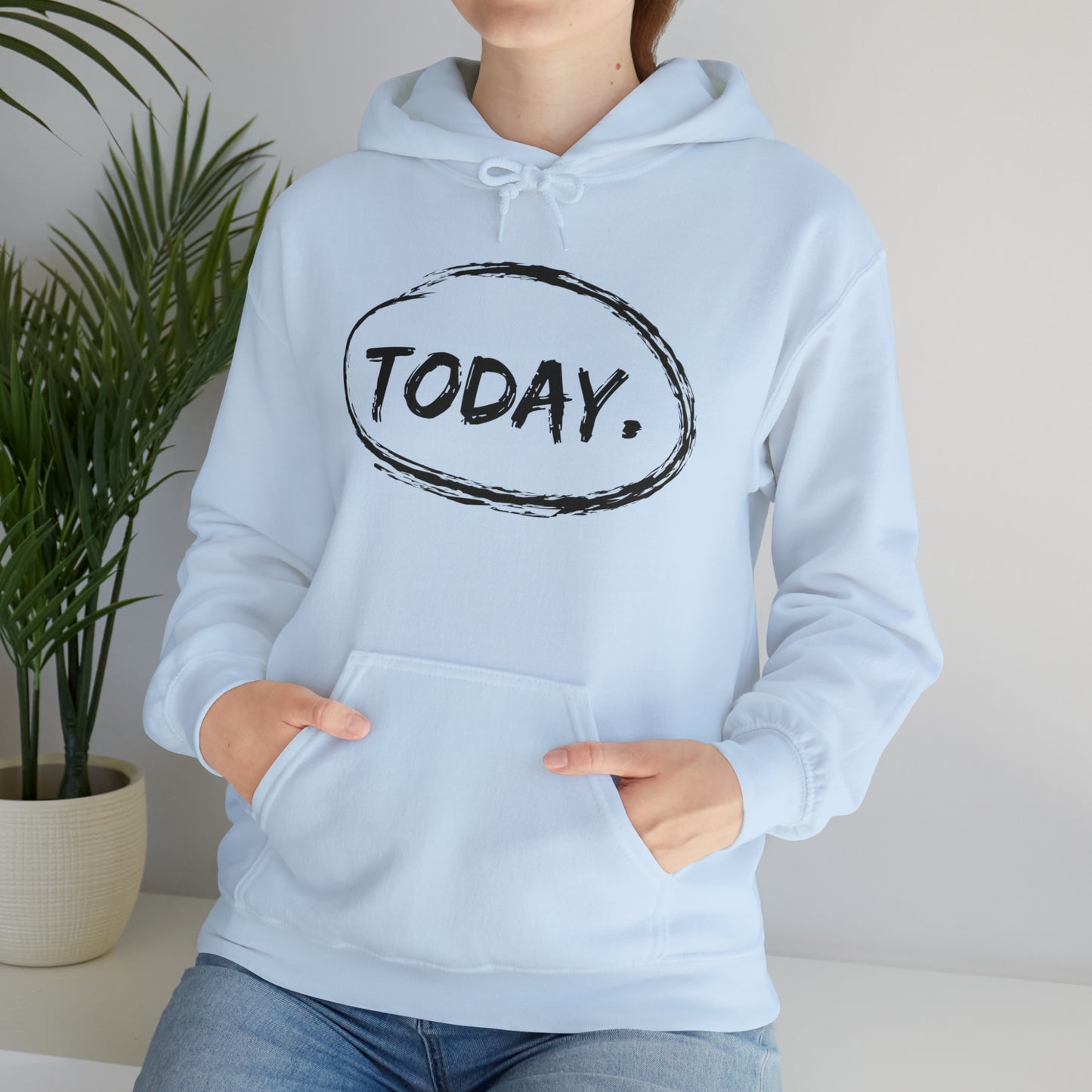 Today Hoodie