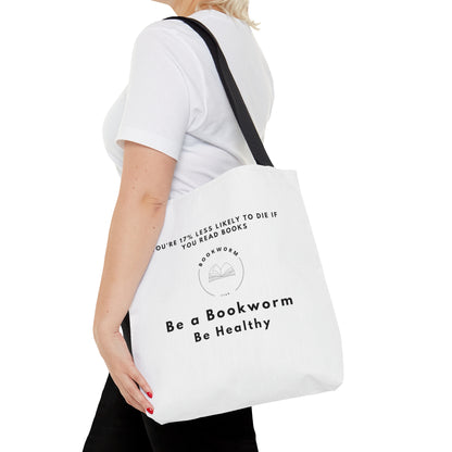 Be a Bookworm Tote Bag