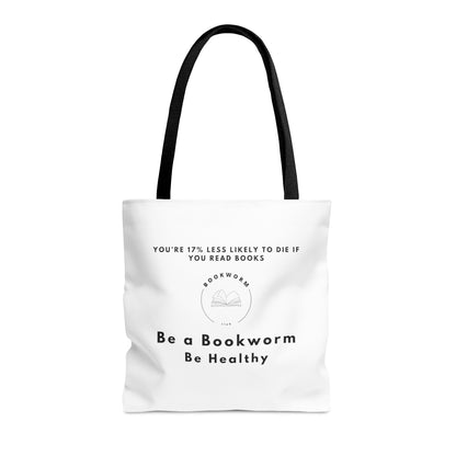 Be a Bookworm Tote Bag